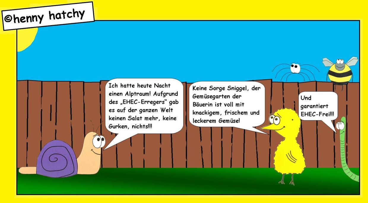 henny hatchy Henny hatchy Sniggel Wyrm Plumbee jimjams Küken Spinne Schnecke Hummel Regenwurm Wurm Comic Cartoon EHEC erreger Alptraum Salat Gurken Sprossen Gemüse Gemüsegarten knackig frisch lecker frei Keime Krank Tod Angst Krankheit